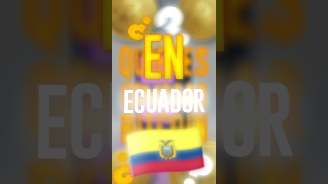 Bitcoin en Ecuador