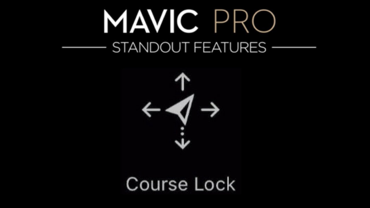 DJI Mavic Pro - Flight Mode Tutorial | Course Lock