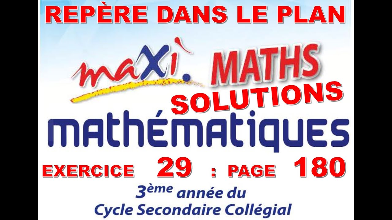 AXI MATHS-3AC- EXERCICE 29 PAGE 180