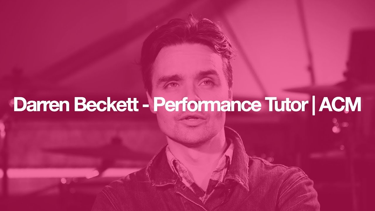 Darren Beckett - Performance Tutor | ACM