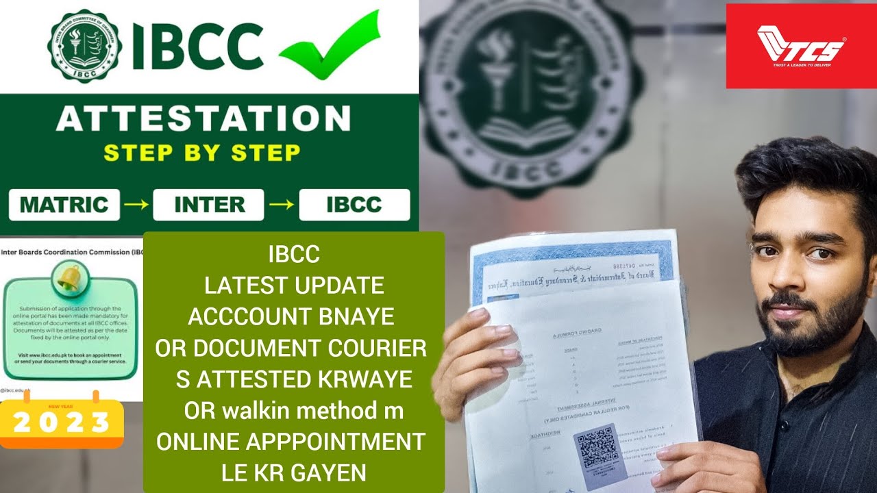 IBCC Attestation Online Process 2024/ Courier Method or Appointment Physical New Method 2024 #ibcc