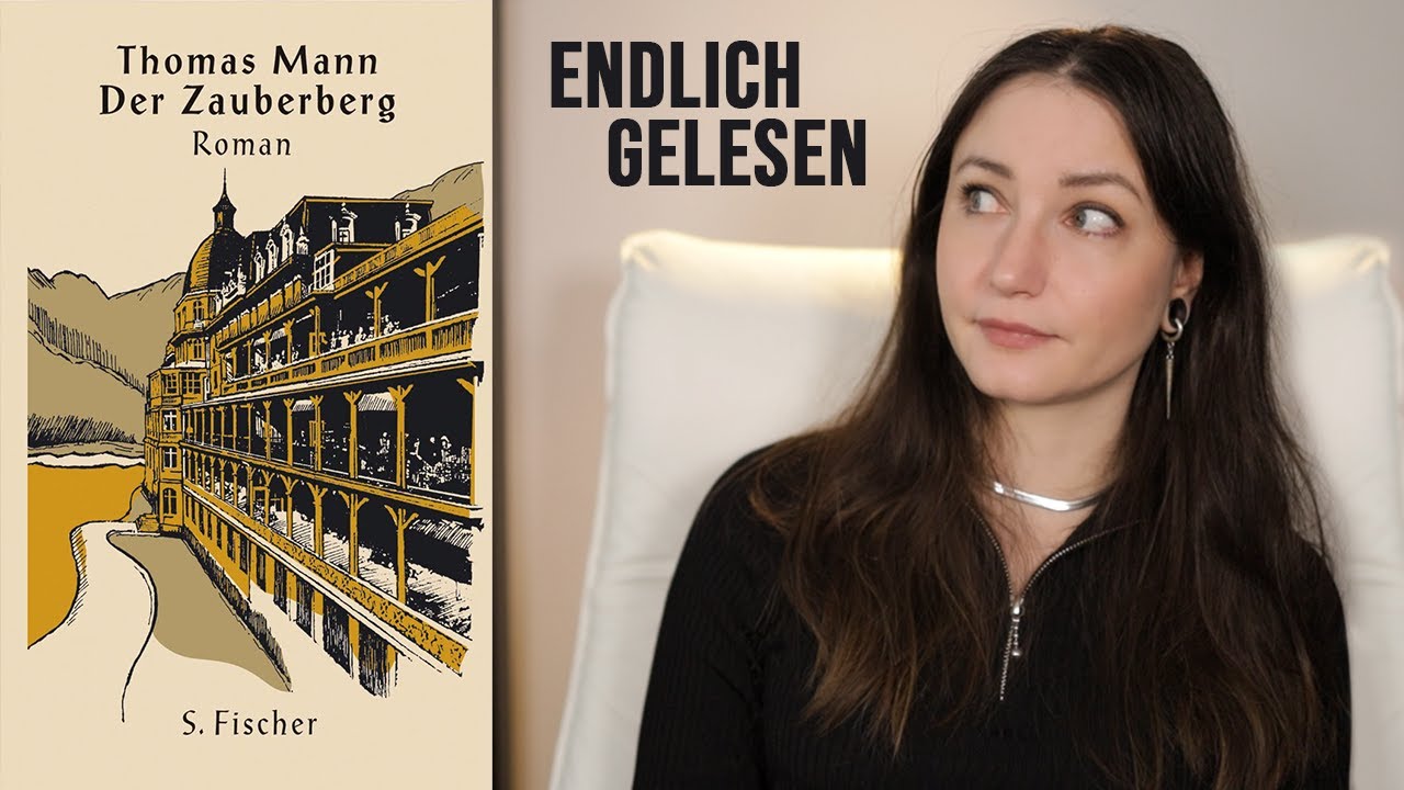 Lohnt sich dieses Buch auch 100 Jahre nach Erscheinen? 💠 Der Zauberberg - Thomas Mann