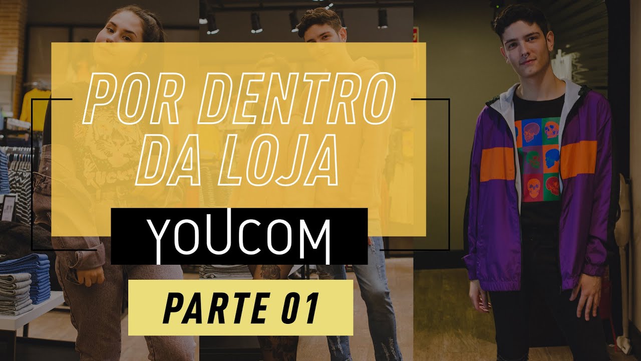 Giro pela Cole&ccedil;&atilde;o da Youcom - Por Dentro da Loja Parte 01