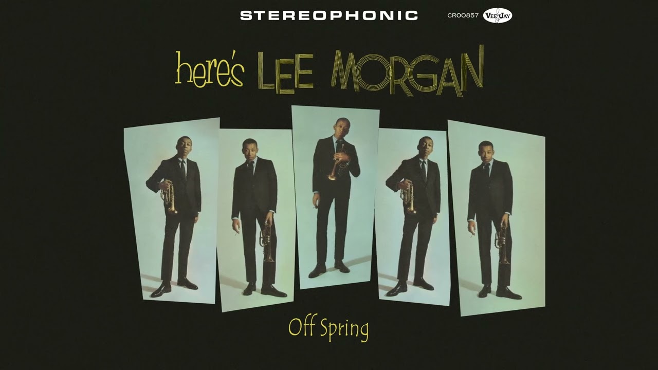 Lee Morgan - Off Spring (Remastered 2025/Official Visualizer)