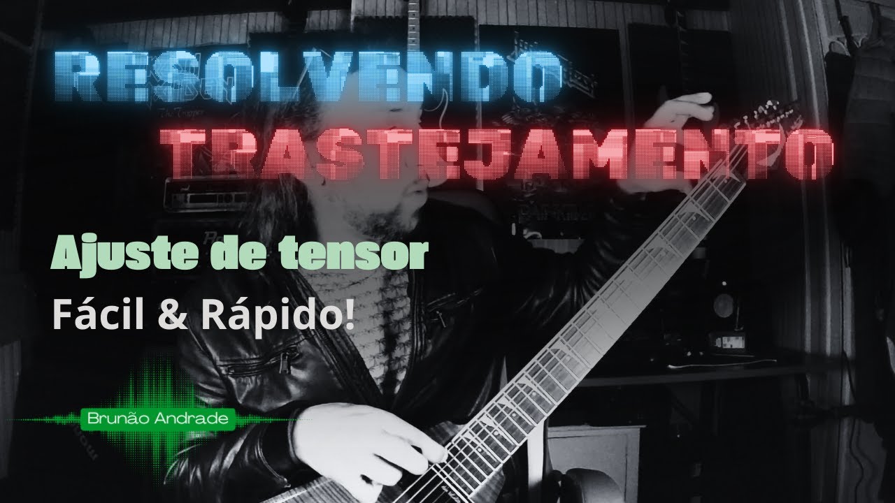 Regulagem do tensor da guitarra