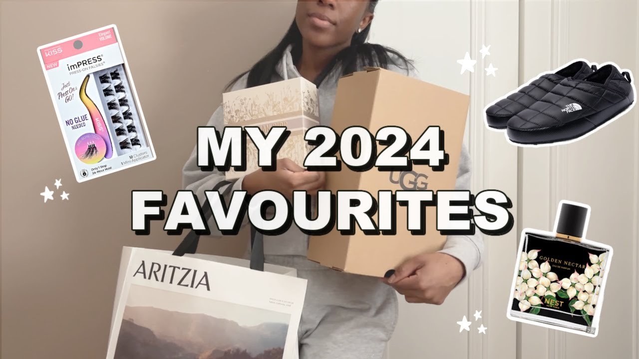 2024 FAVOURITES ! Beauty , Fashion & More