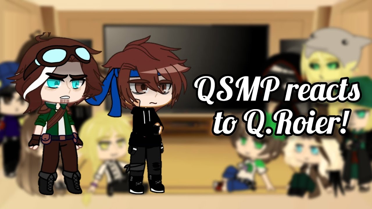 QSMP reacts to Q.Roier!(it may not be good)