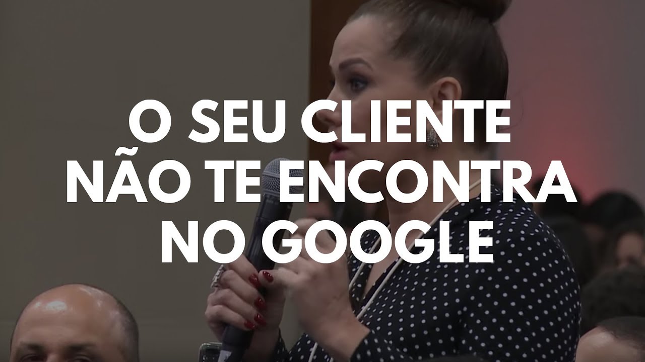 INTERVENÇÃO - O SEU CLIENTE NÃO TE ENCONTRA NO GOOGLE