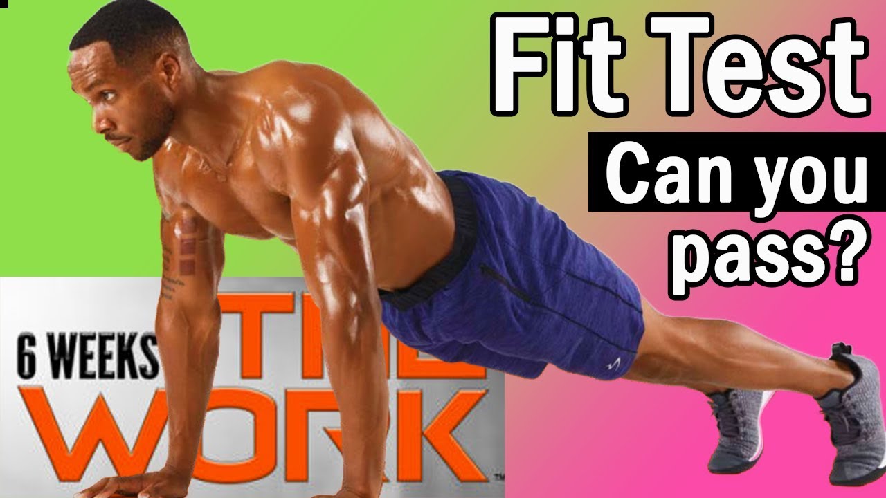 Beachbody 6 weeks of THE WORK (fit test) Can you pass?