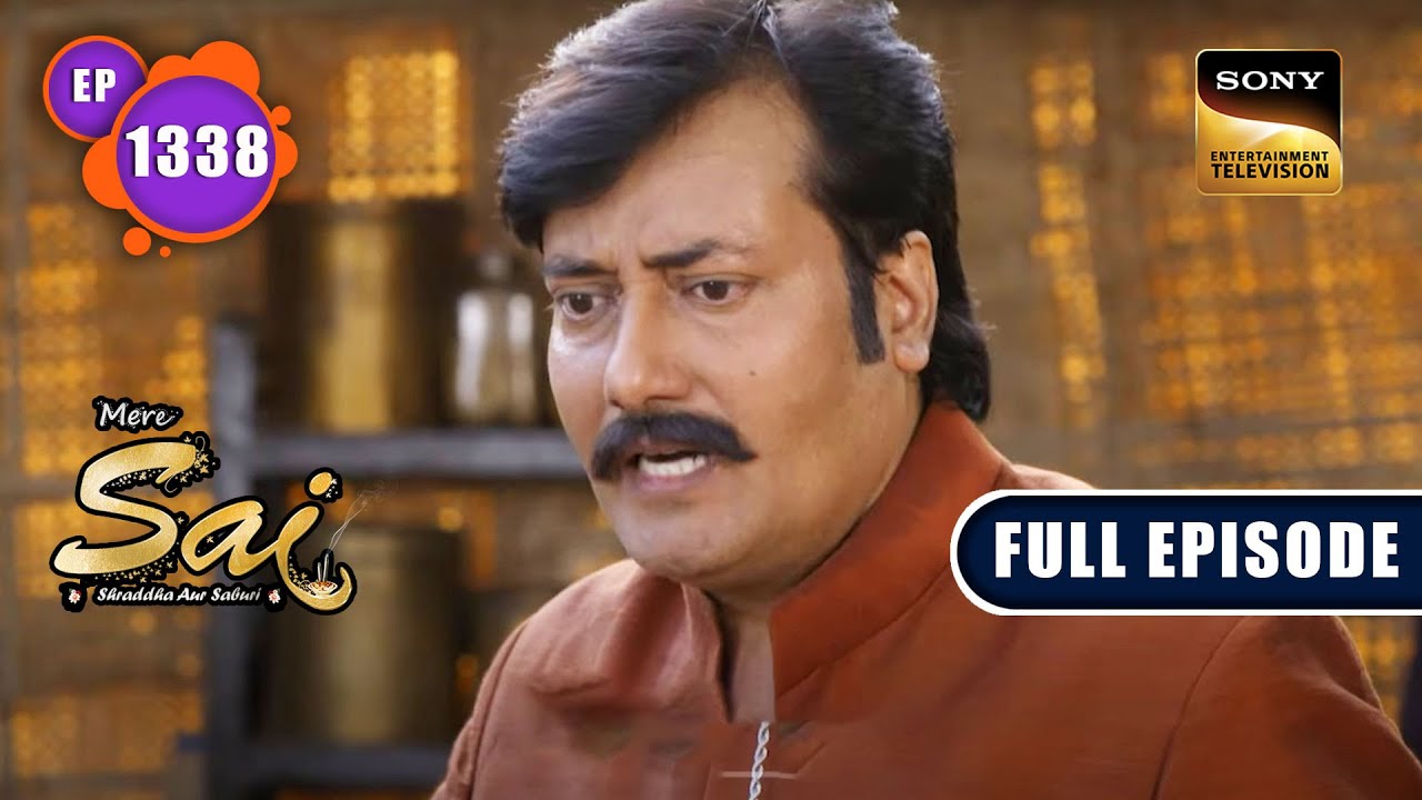 संयम का महत्त्व | Mere Sai - Ep 1338 | Full Episode | 27 Feb 2023