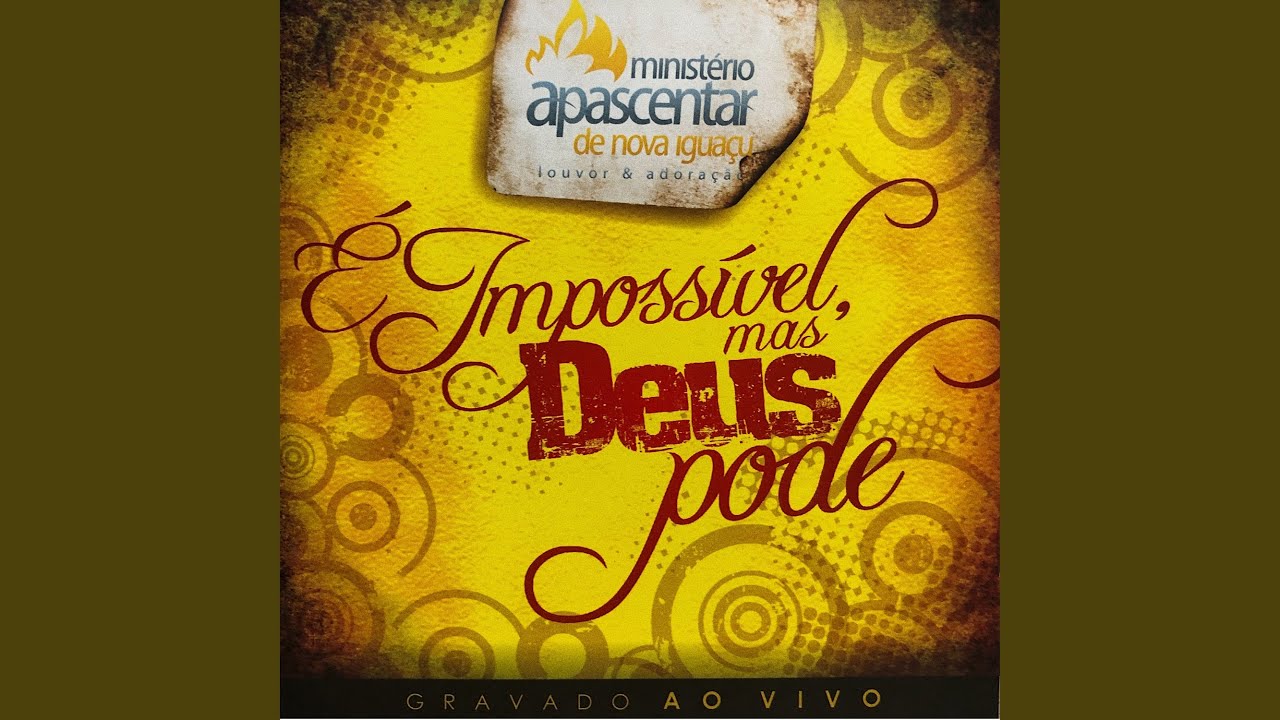 Deus do Imposs&iacute;vel (Ao Vivo)