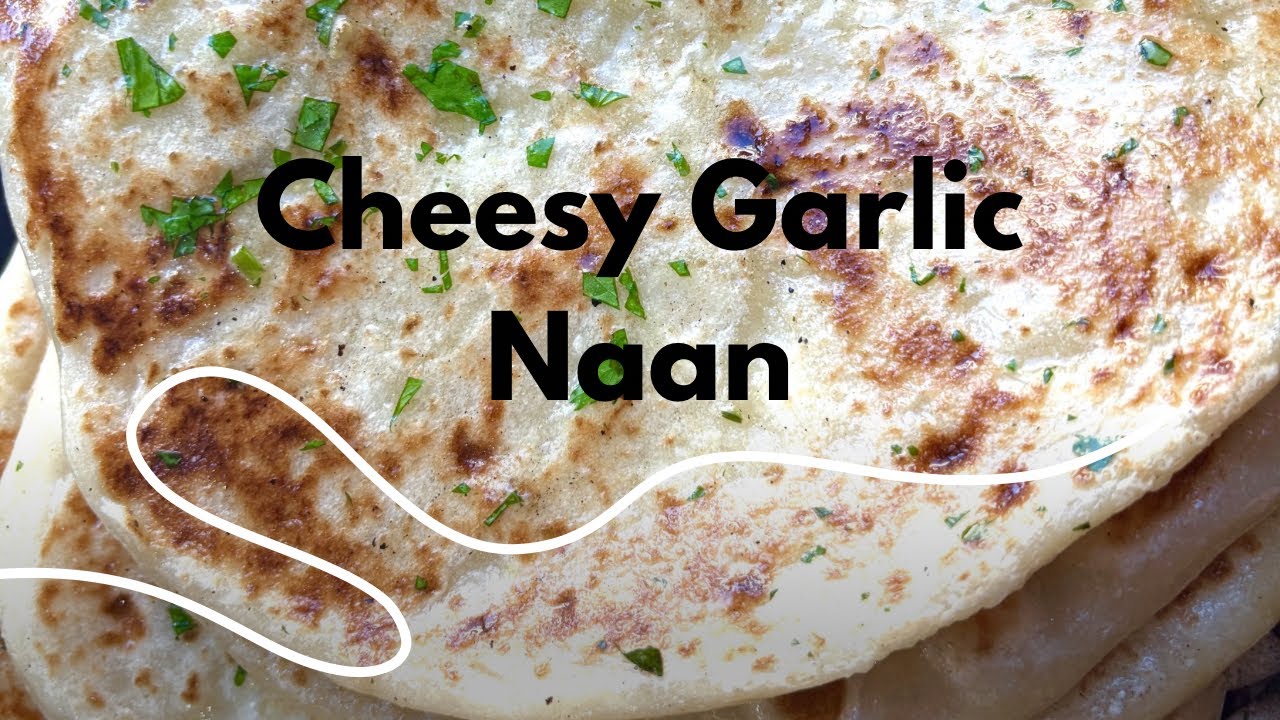 Cheesy Garlic “Naan