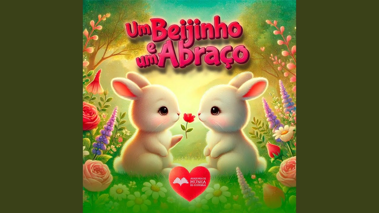Um Beijinho e um Abraço