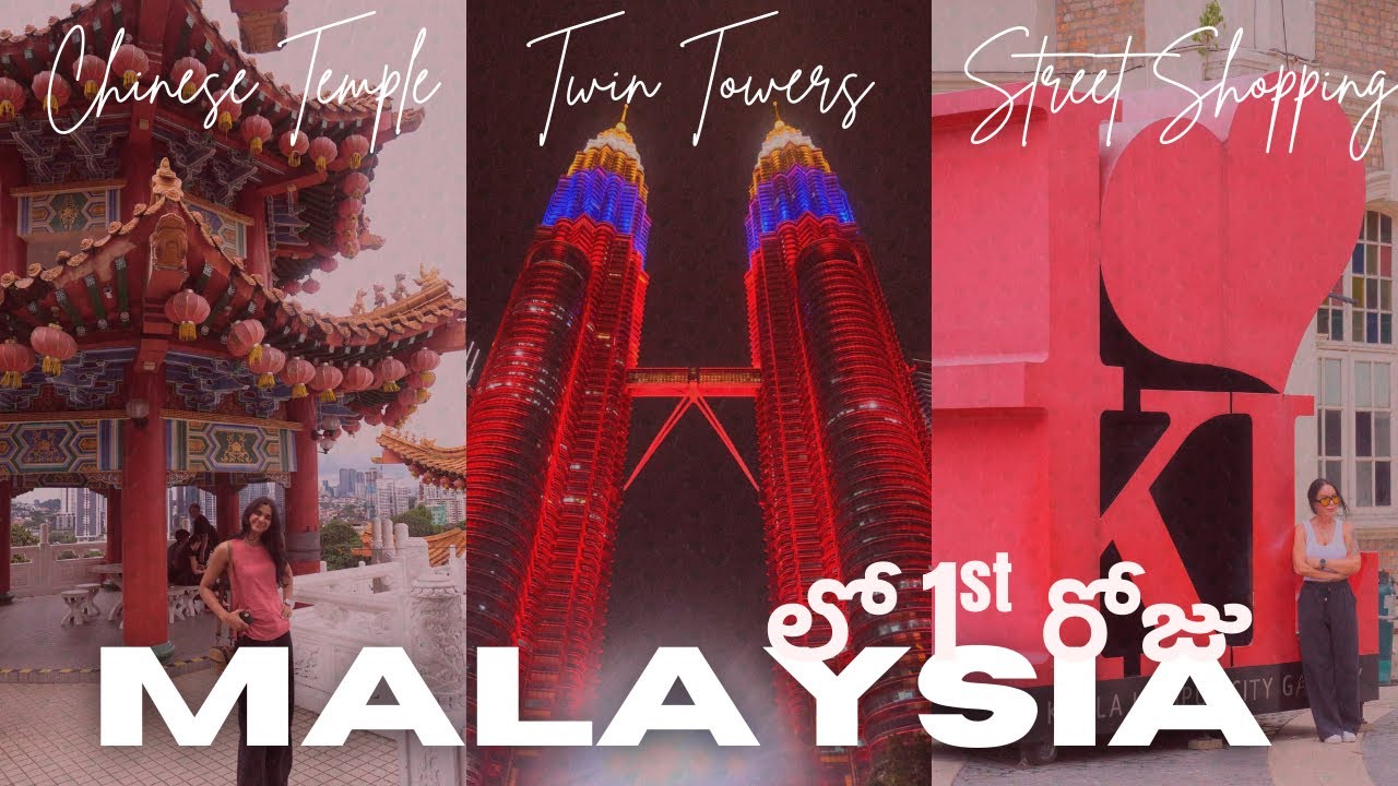 Malaysia lo First Day || Twin towers & Chinese Temple