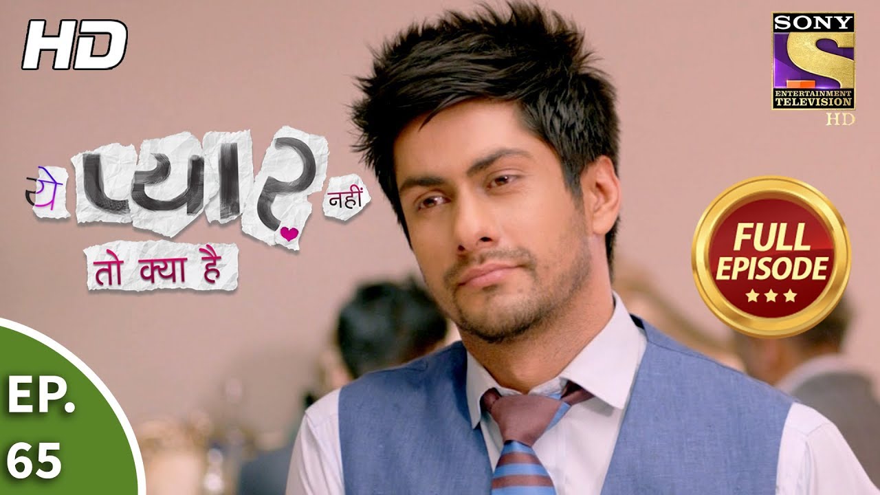 Yeh Pyaar Nahi Toh Kya Hai - Ep 65 - Full Episode - 15th June, 2018