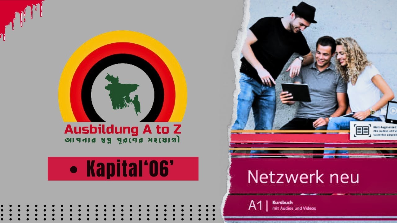 Kapital 6 🇩🇪 । Netzwerk Neu Kursbuch । A1 course । একদম শূন্য থেকে জার্মান শিখুন ।