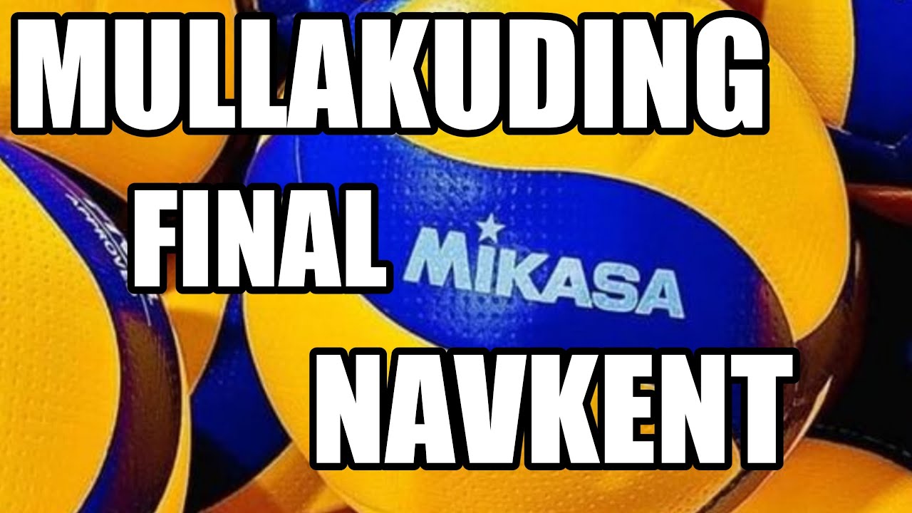 Volleyball: FINAL MULLAKUDING vs NAVKENT