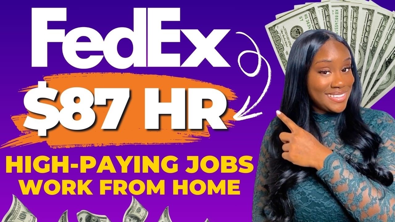 FEDEX Is Hiring! Get Paid $3,480/WK | WORK FROM HOME JOBS HIRING NOW!