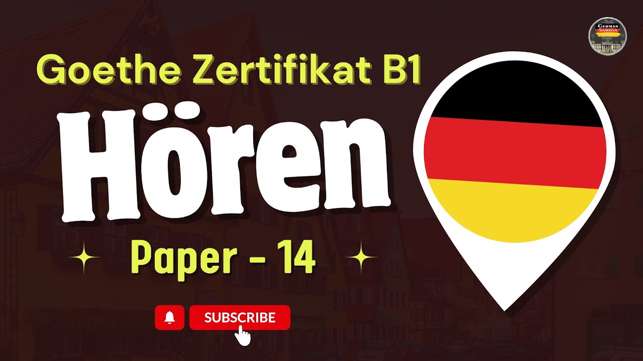 Master Goethe B1 Exam with Practice || Paper - 14 || Hören mit den Antworten am Ende #germansamosa