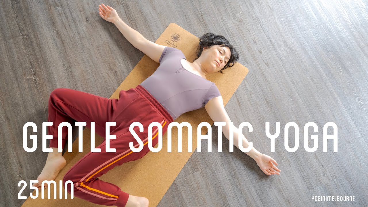 Gentle somatic yoga for the spine | 25min