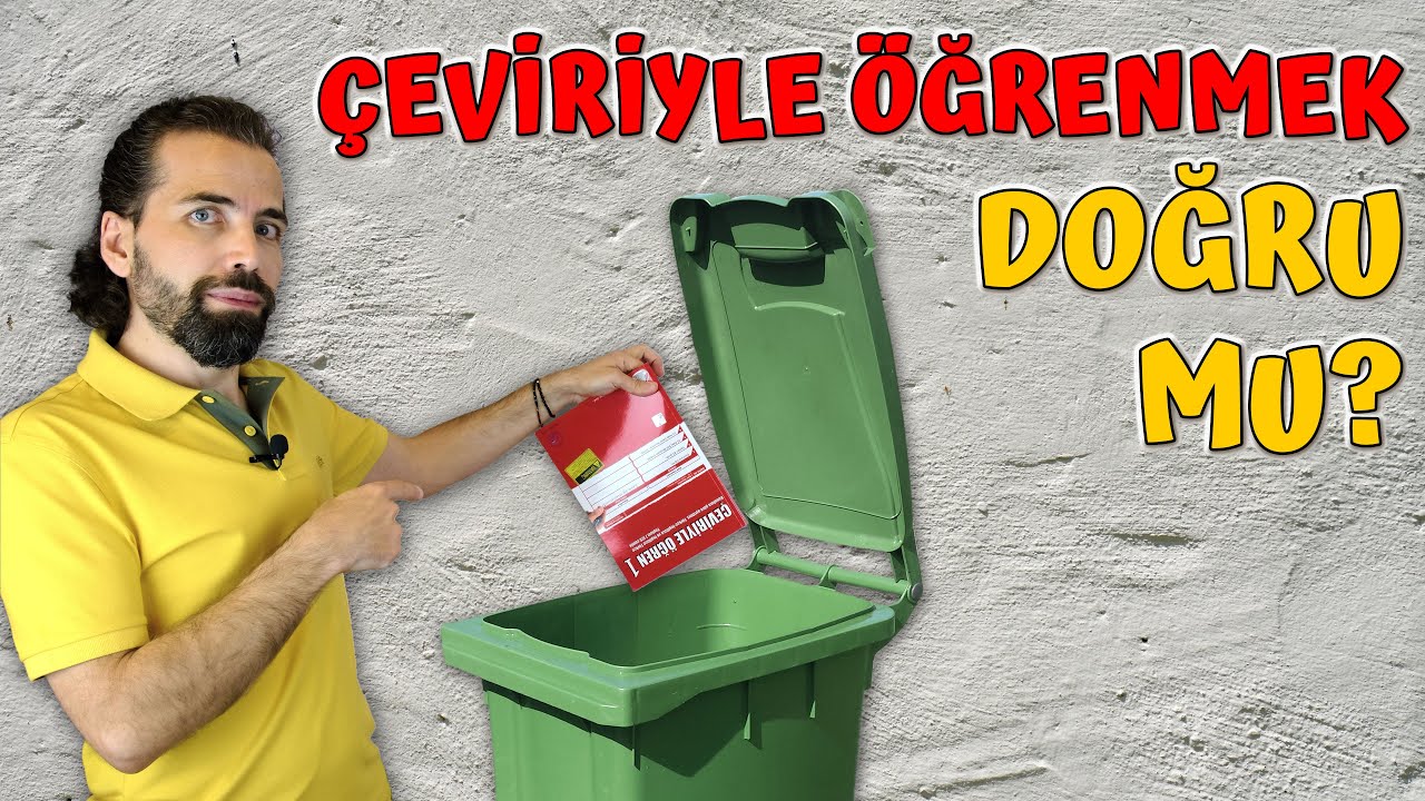 Çeviriyle öğrenmek doğru mu?