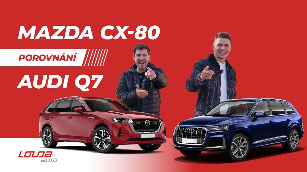 Mazda CX-80 vs Audi Q7: (Ne)vyrovnaný souboj?