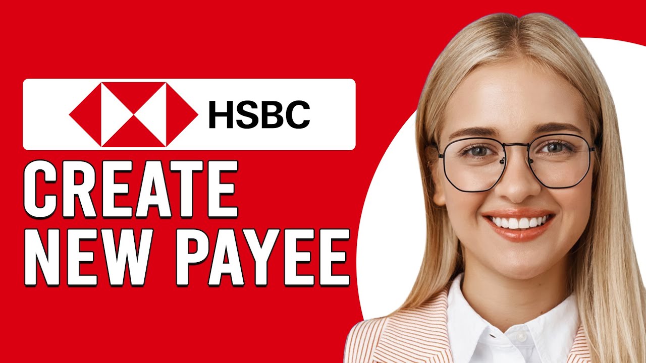 How To Create A New Payee On HSBC Online Banking (How To Add A New Payee On HSBC Online Banking)