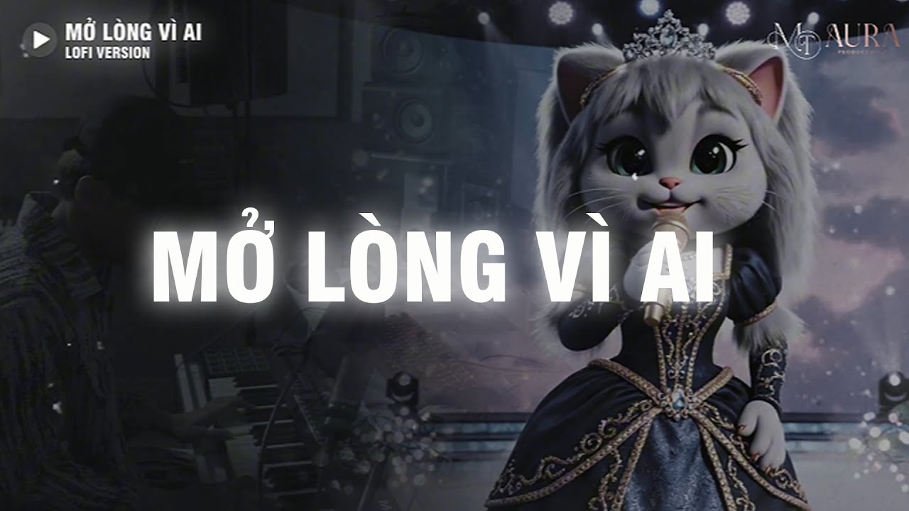 MỞ LÒNG VÌ AI (Lofi Ver) - Ca Sĩ Giấu Mặt | Em Một Lòng Vì Anh Nhưng Anh Mở Lòng Vì Ai || Hot Tiktok