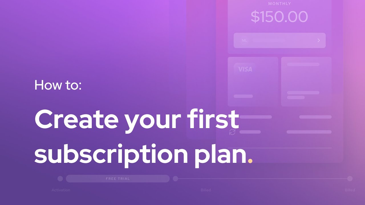 How to create your first subscription plan