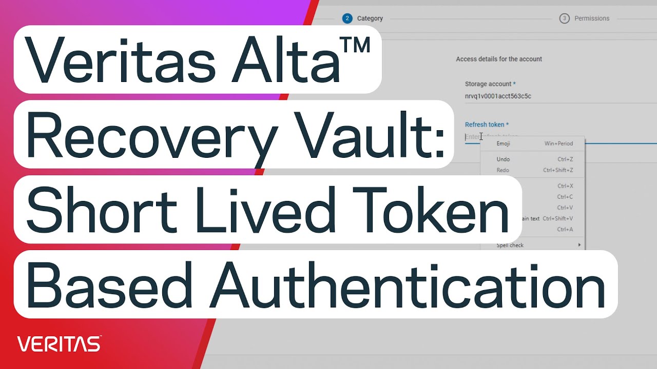Veritas Alta&trade; Recovery Vault&mdash;Short Lived Token-Based Authentication