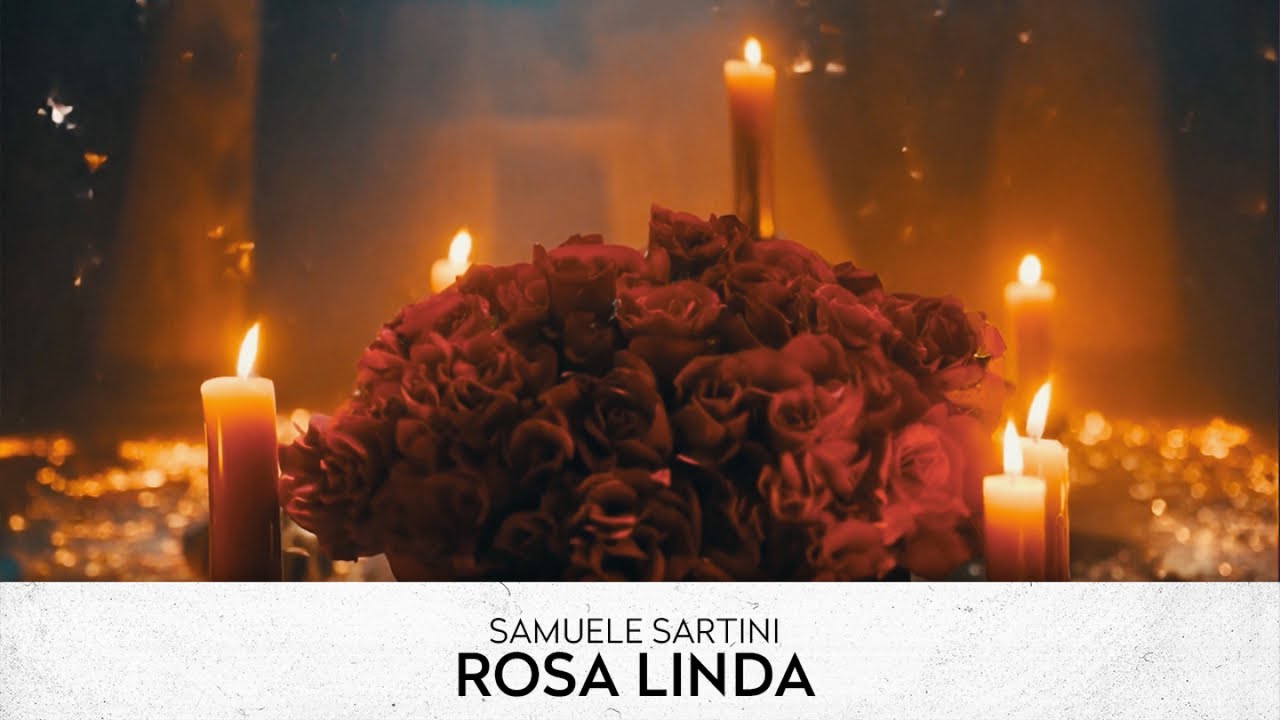 Samuele Sartini - Rosa Linda