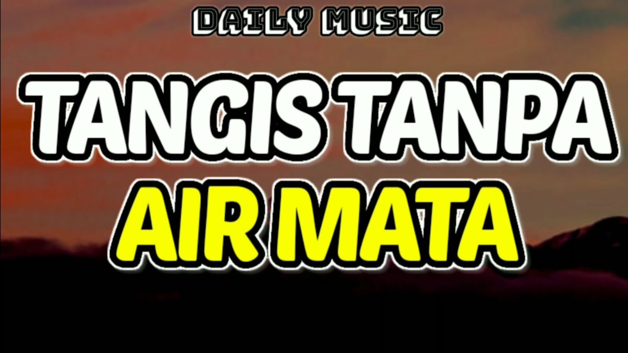 Tangis Tanpa Air Mata | Tasya Rosmala Adella [Lirik Lagu]