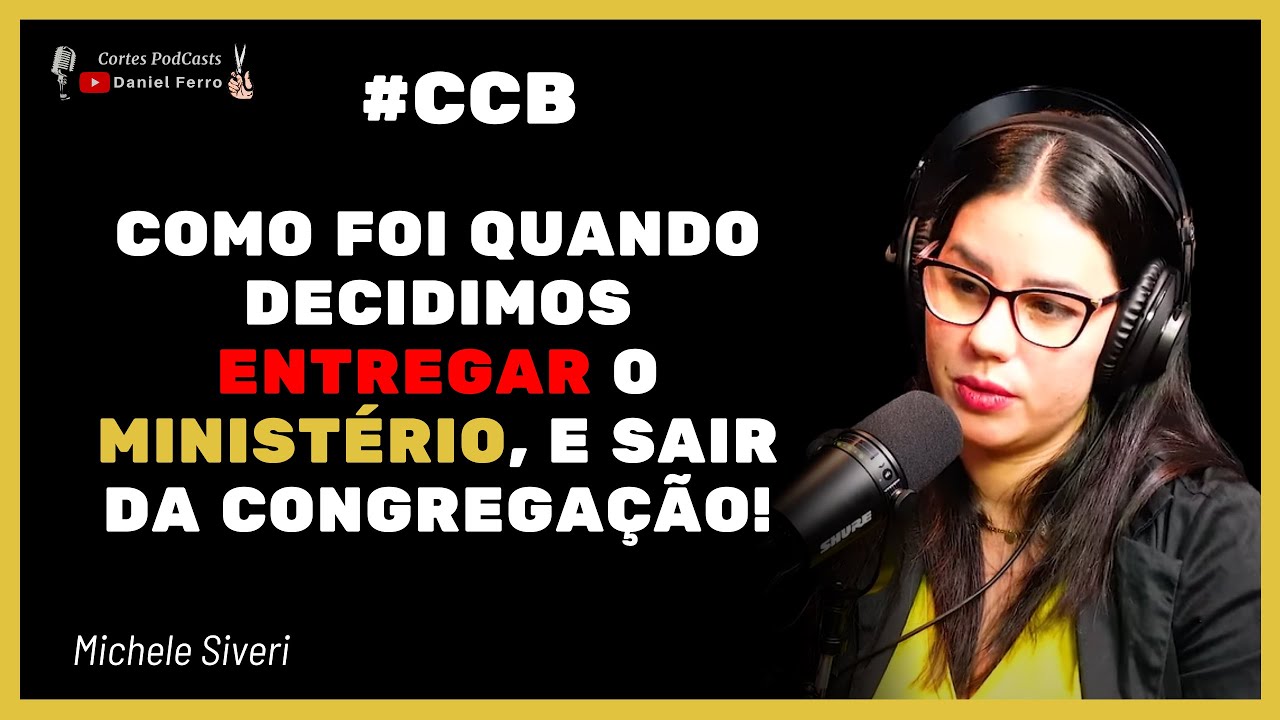 #CCB - COMO FOI QUANDO DECIDIMOS ENTREGAR O MINISTÉRIO, E SAIR DA CONGREGAÇÃO!