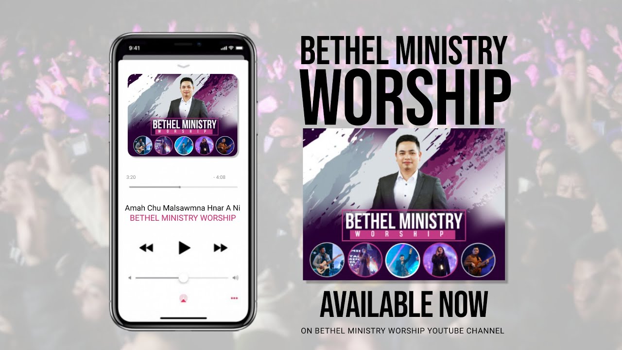 Bethel Ministry Worship - Amah Chu Malsawmna Hnar A Ni
