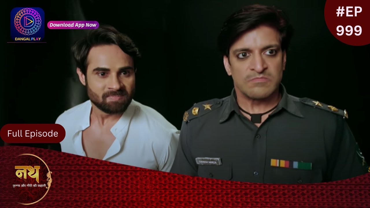 Nath Krishna Aur Gauri Ki Kahani | 28 July 2024 | Full Episode 999 | Dangal TV