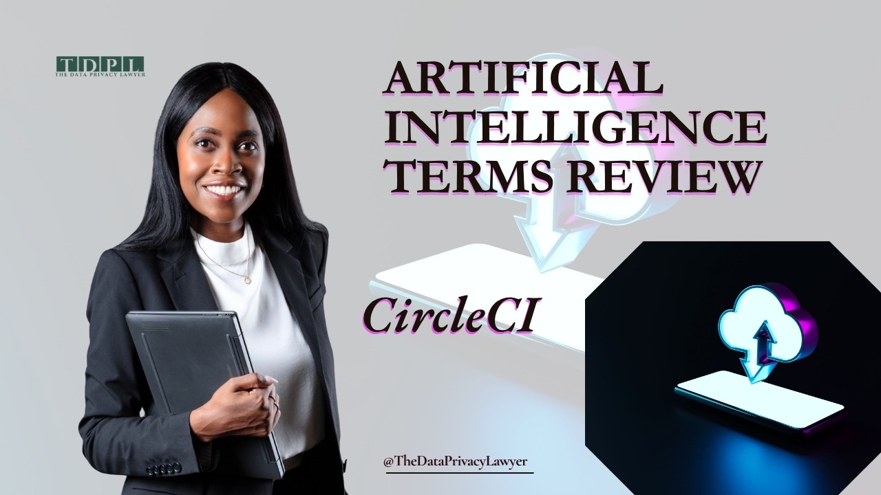 Understanding CircleCI’s AI Terms From a Privacy Perspective