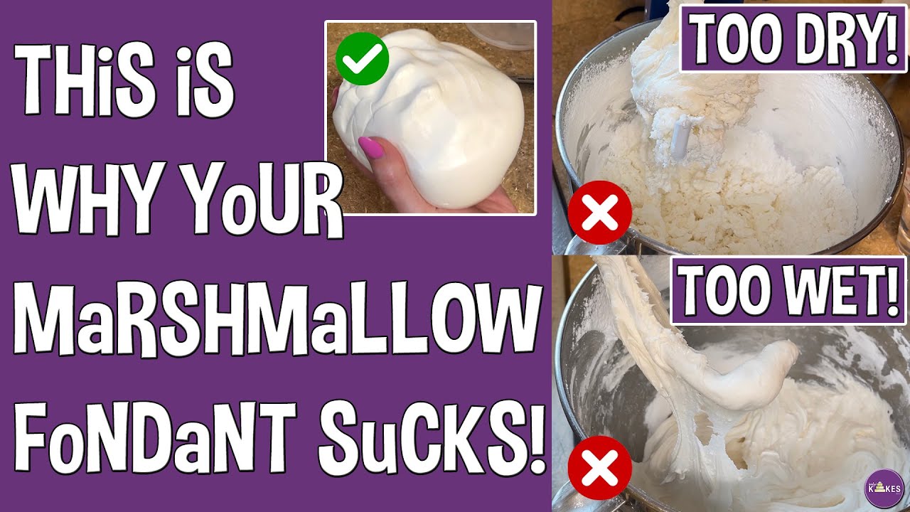 Help!  Why Does My Marshmallow Fondant Suck?