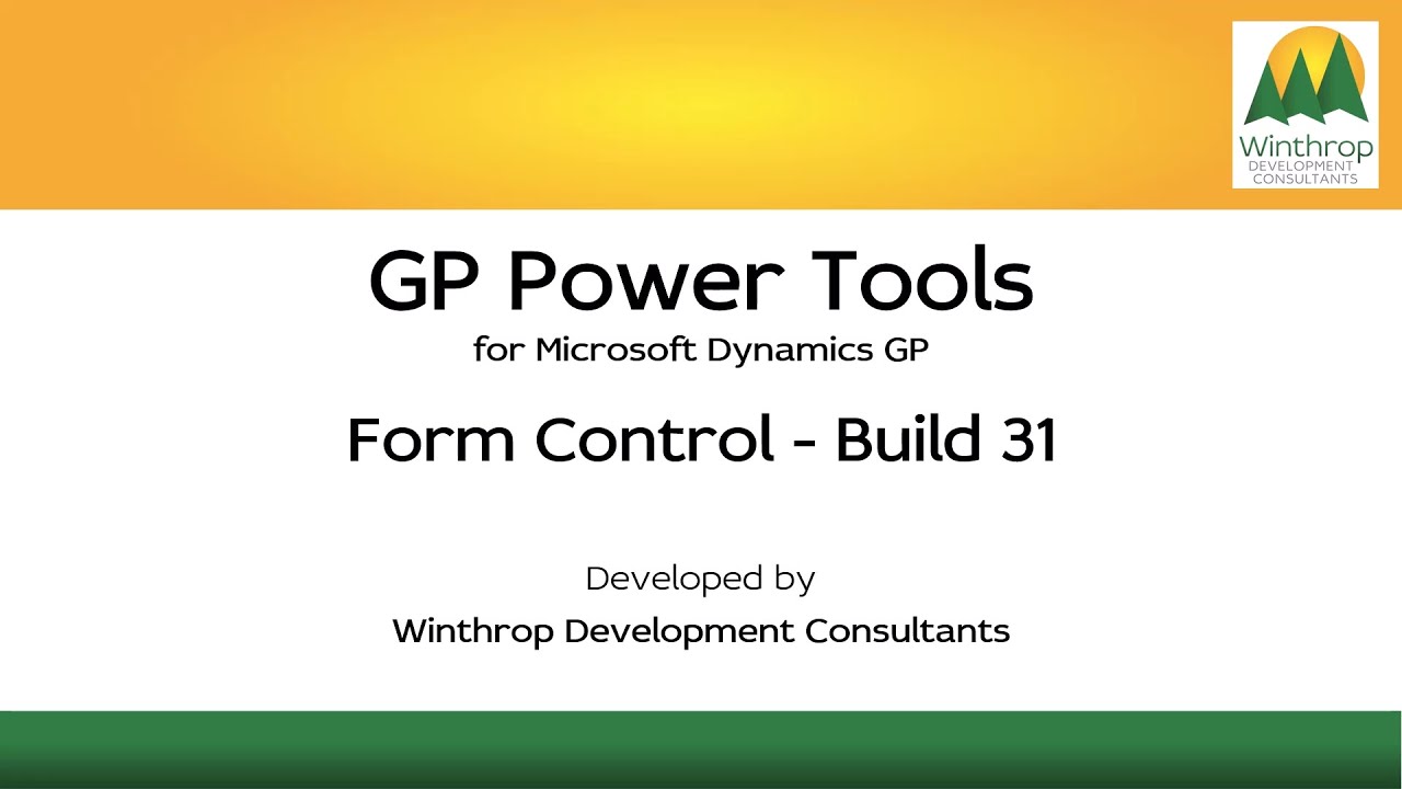 GP Power Tools - Form Control Introduction and Demonstration