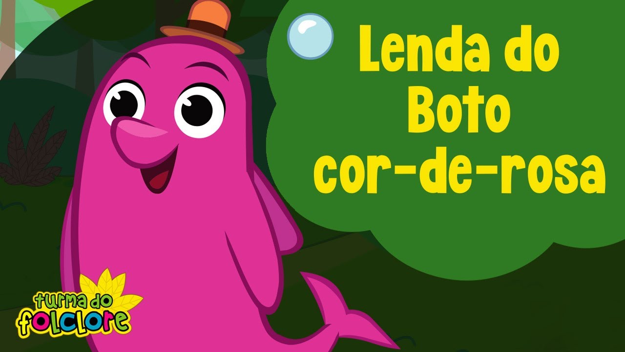 Turma do Folclore - Lenda do Boto Cor-De-Rosa