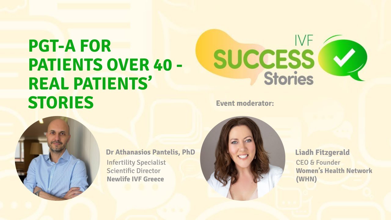 PGT-A for patients over 40 – real patients’ stories | NewLife Greece