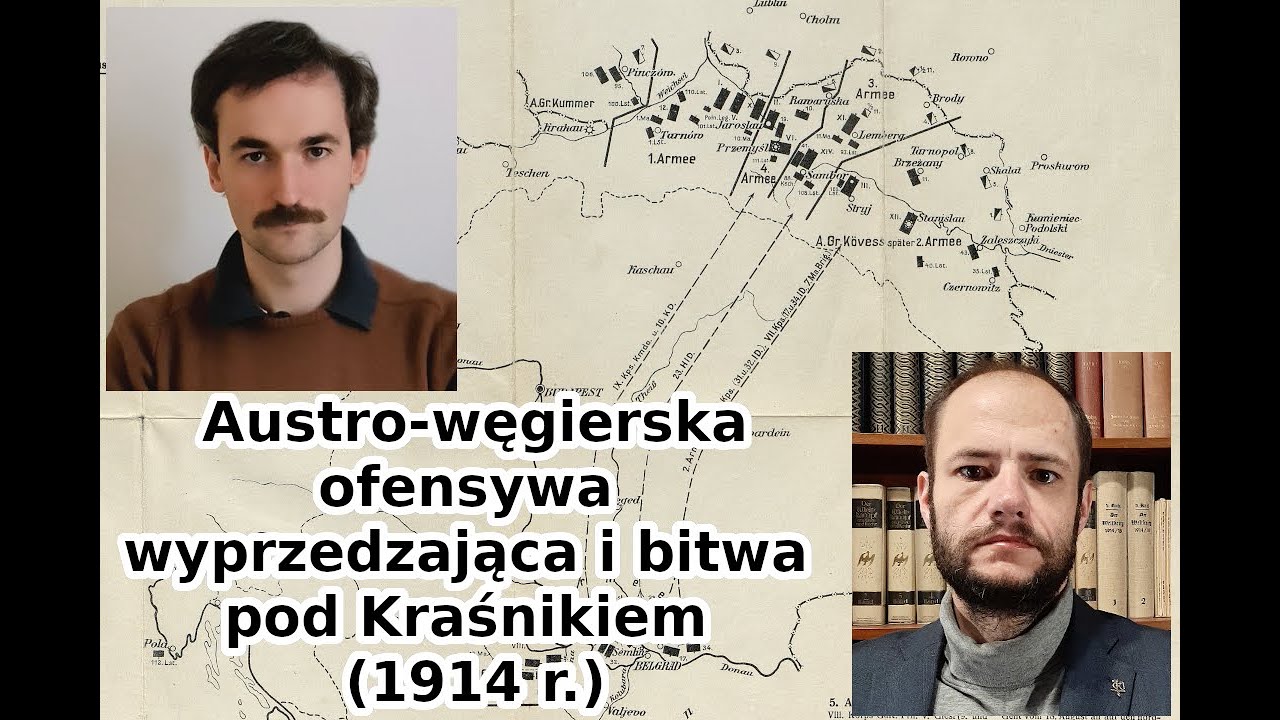 Jan Błachnio, Jarosław Centek - Austro-węgierska ofensywa
wyprzedzająca i bitwa
pod Kraśnikiem