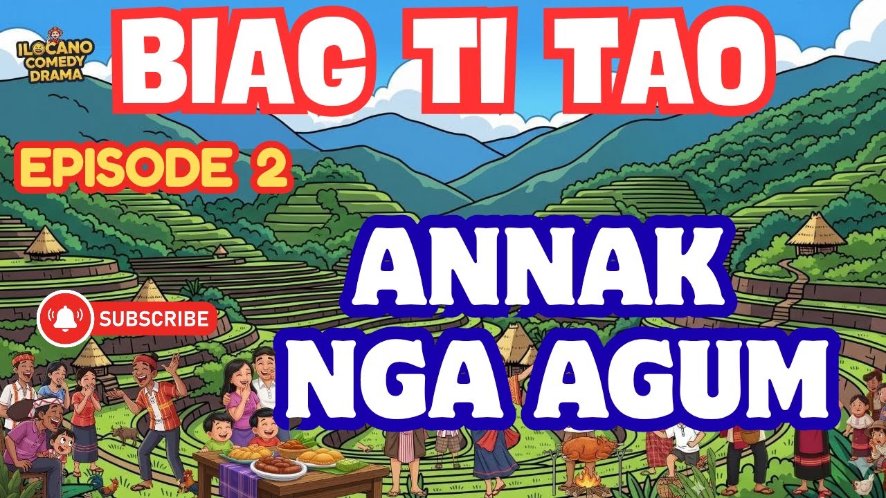 Biag Ti Tao •• EPISODE 2 