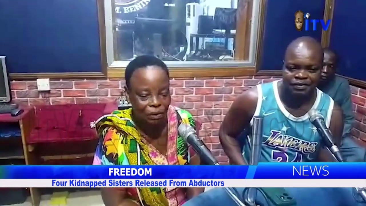 FREEDOM: Four Kidnapped Sisters Released From Abductors