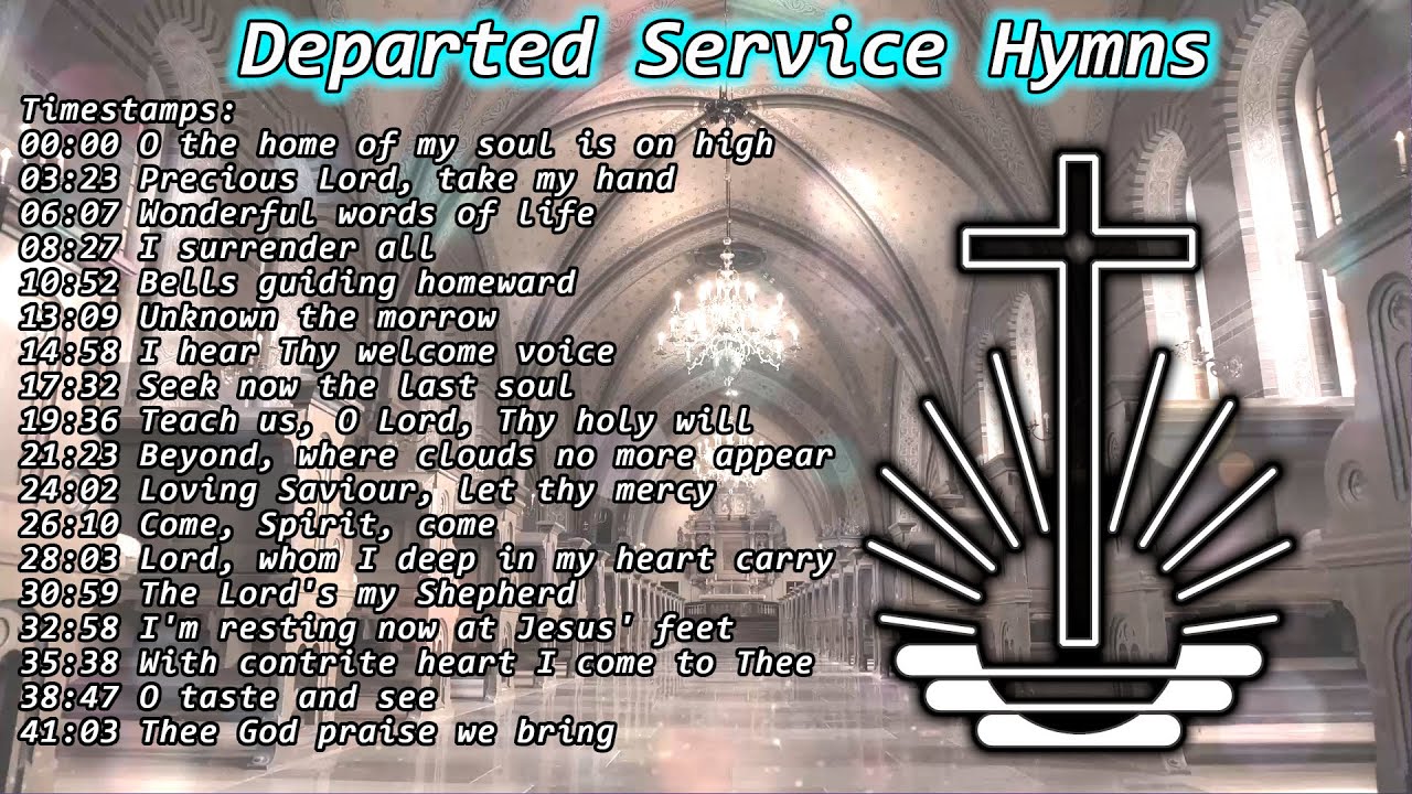 Hymns for Departed Service 2025🙏🏾🕊️✝️ New Apostolic Hymns