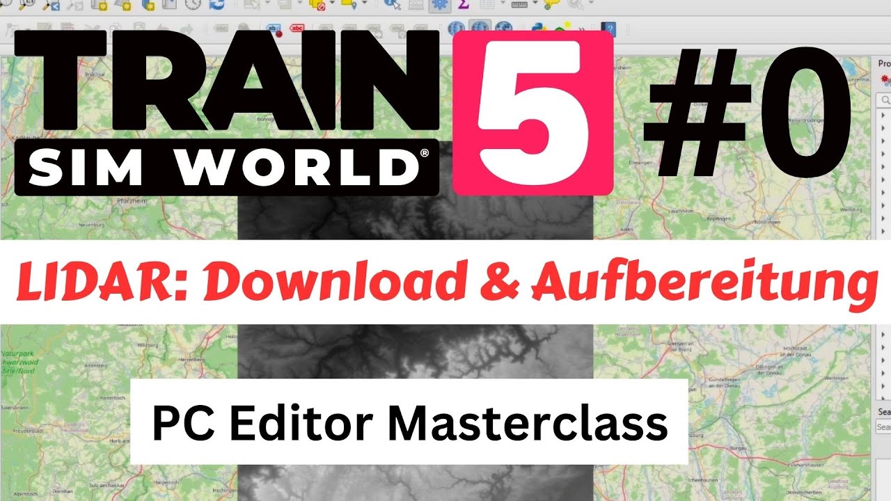 LIDAR DATEN: Download & Aufbereitung | TSW Editor Tutorial | TRAIN SIM WORLD