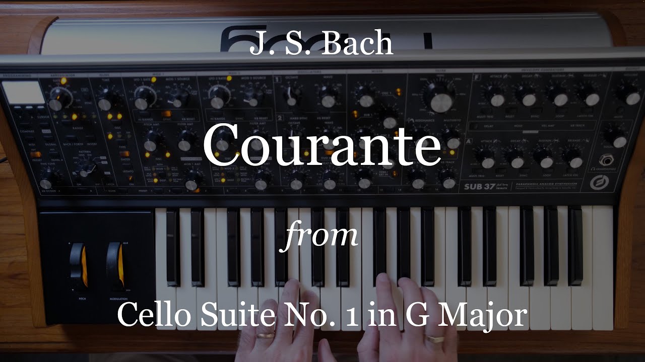 Courante from Bach's Cello Suite No. 1 in G Major, on the Moog Sub37