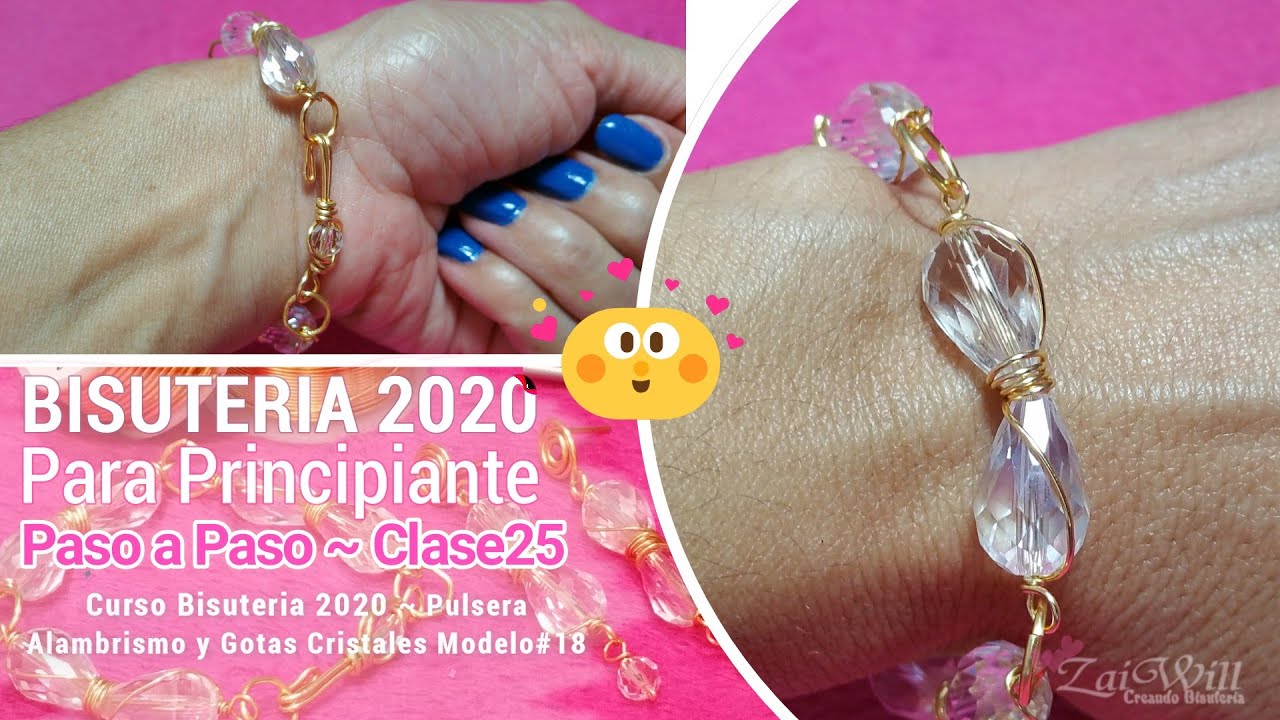 PULSERA ALAMBRISMO Cristales Gota Facil de Hacer Modelo18~ Bisuteria Clase 24