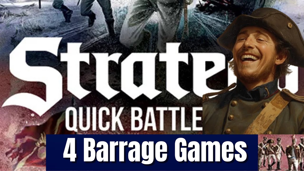 Stratego Barrage - 4 Quick Games.