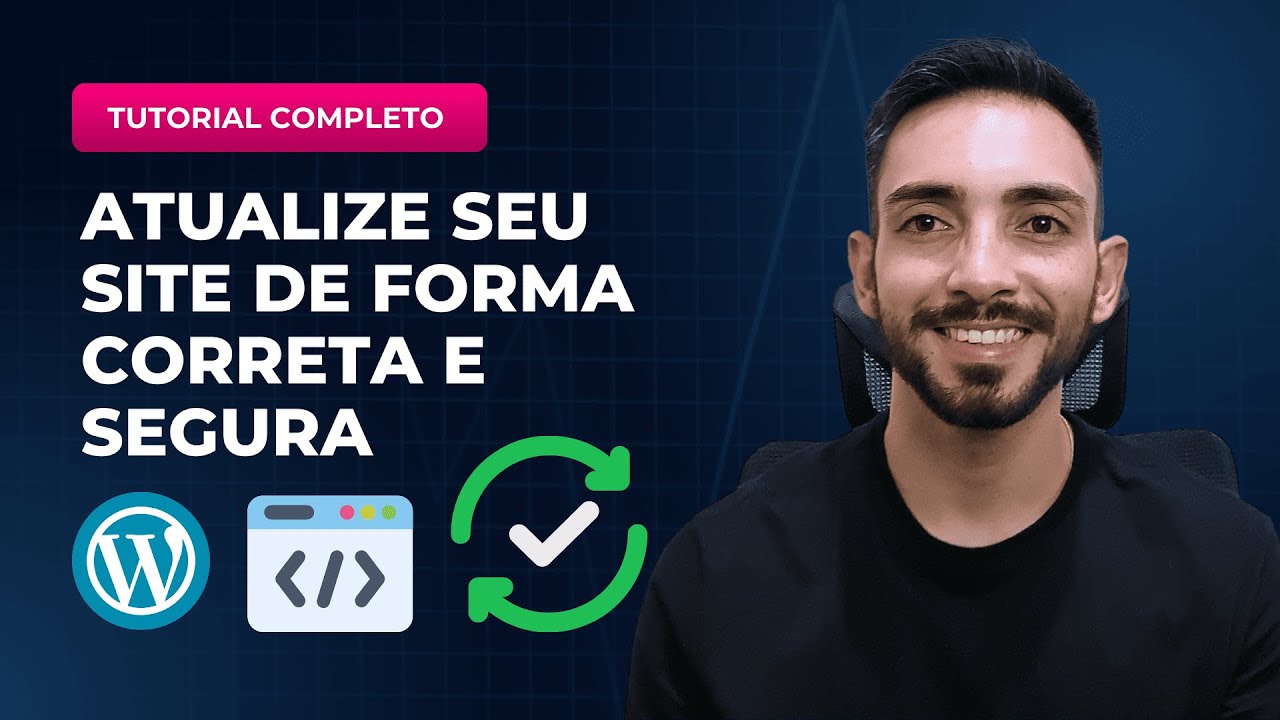Atualize Seu Site WordPress com SEGURAN&Ccedil;A em 2025