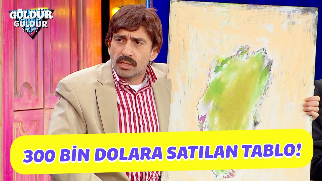 300 Bin Dolara Satılan Tablo! - Güldür Güldür Show